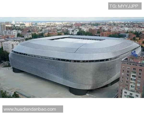 伯纳乌球场翻修计划启动皇马欧冠主场迁至马竞球场